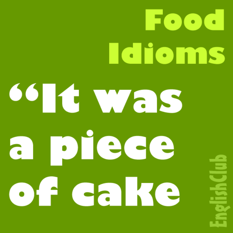 Food idioms. Идиомы в английском языке Food idioms. Идиомы в английском языке